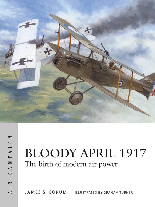Title details for Bloody April 1917 by James S. Corum - Available